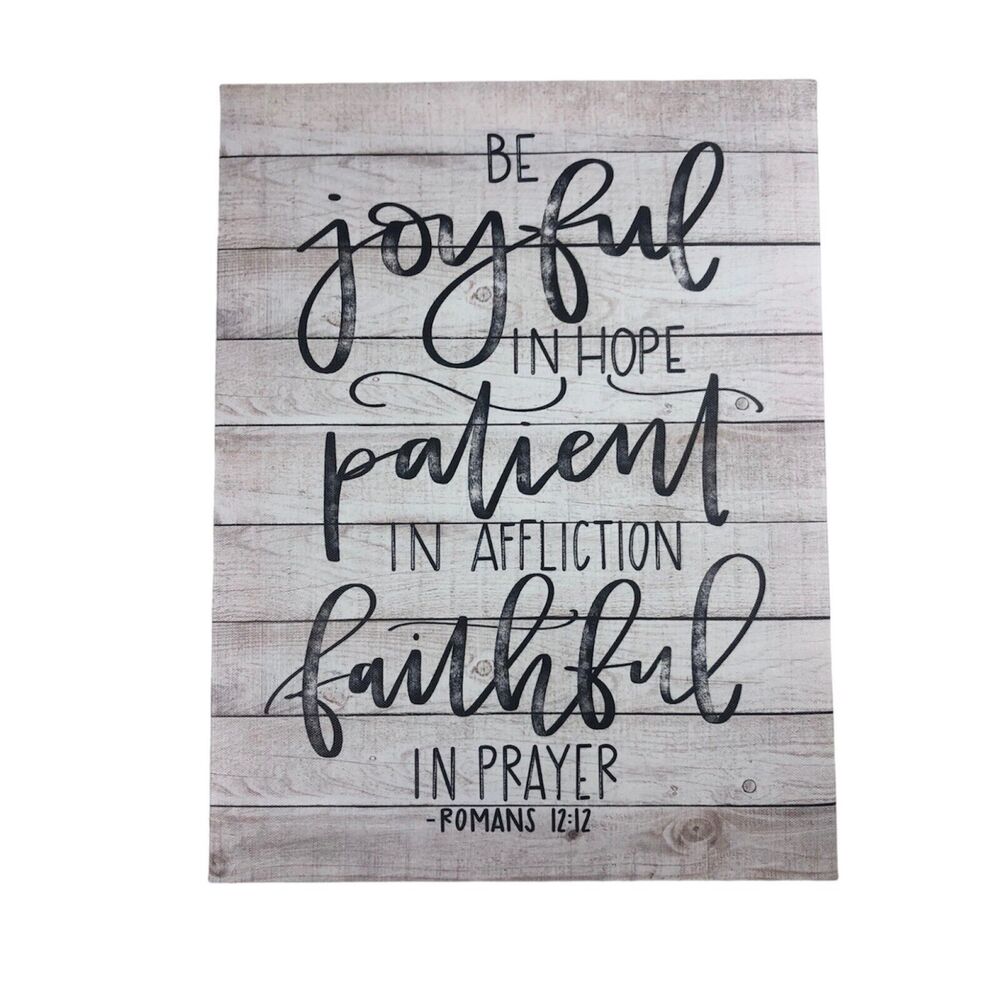 New Roman 12:12 Be Joyful in Hope Patient Faithful in Prayer Canvas